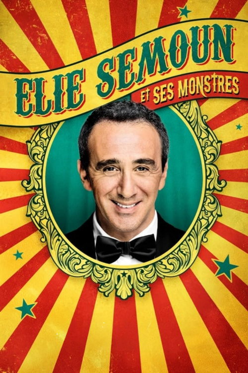 Elie Semoun et ses monstres (2023) poster