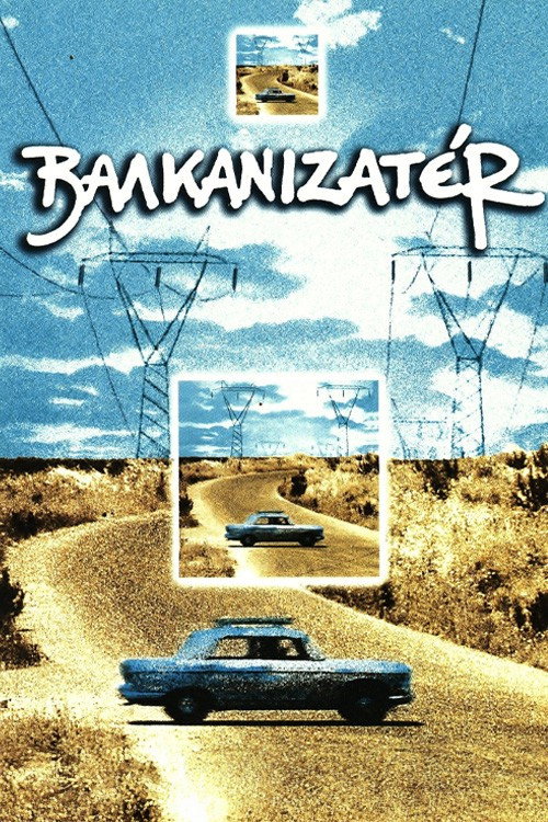 Balkanisateur (1997) poster