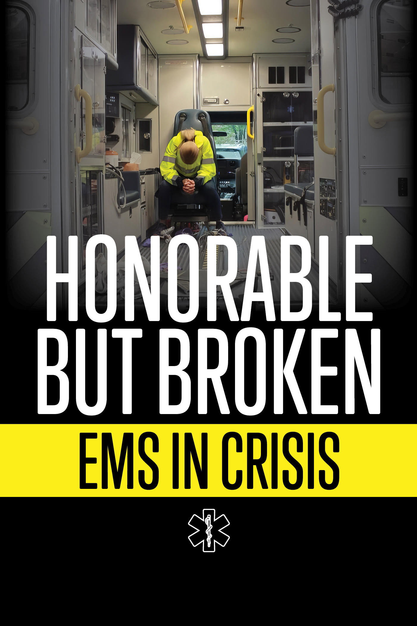 Honorable but Broken: EMS in Crisis (2026) poster
