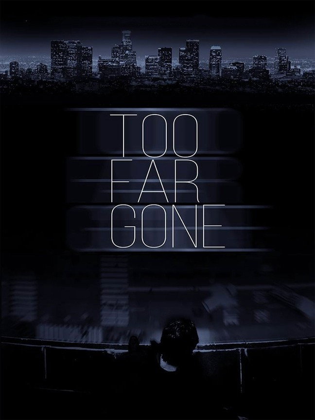Too Far Gone (2019) poster