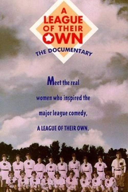 A League of Their Own: The Documentary (1987) poster