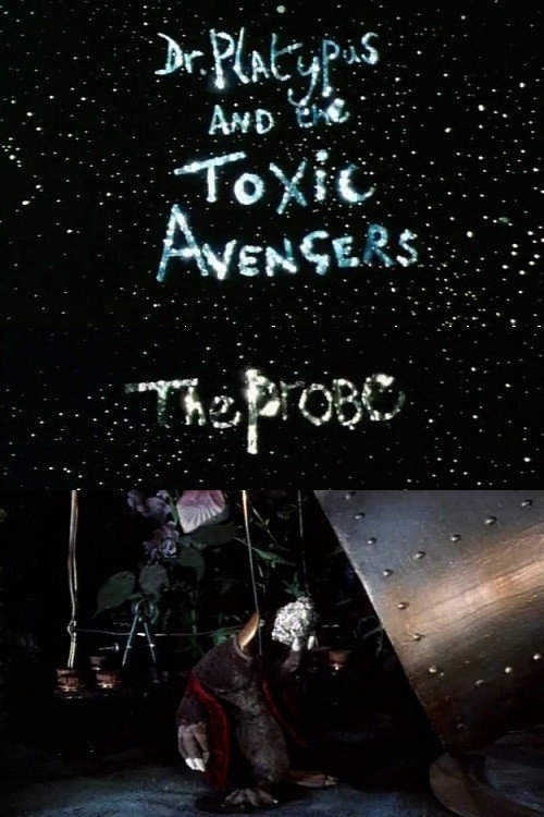 Dr. Platypus and the Toxic Avengers: The Probe (2026) poster