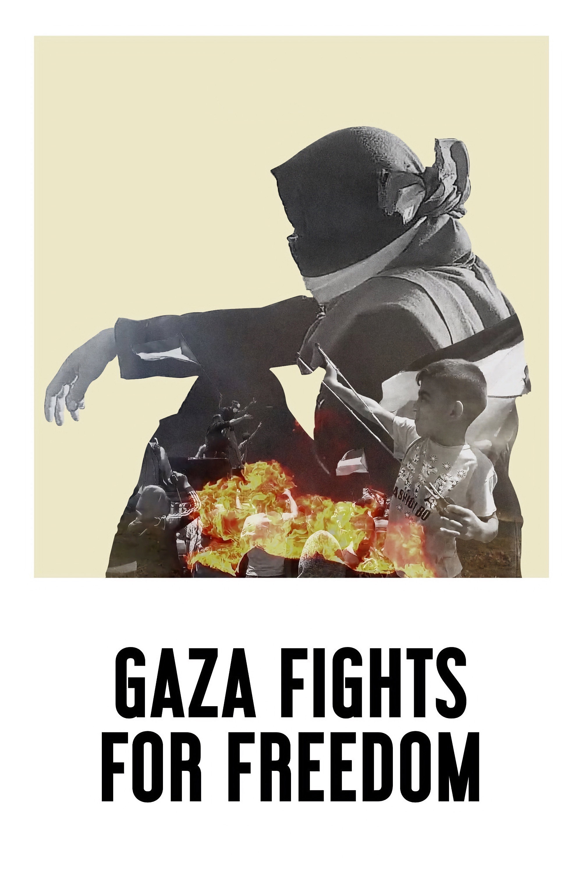 Gaza Fights for Freedom (2019) poster