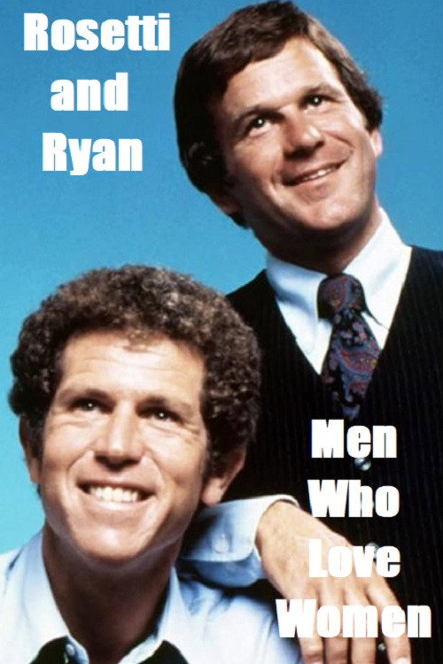 Rosetti and Ryan: Men Who Love Women (1977) poster