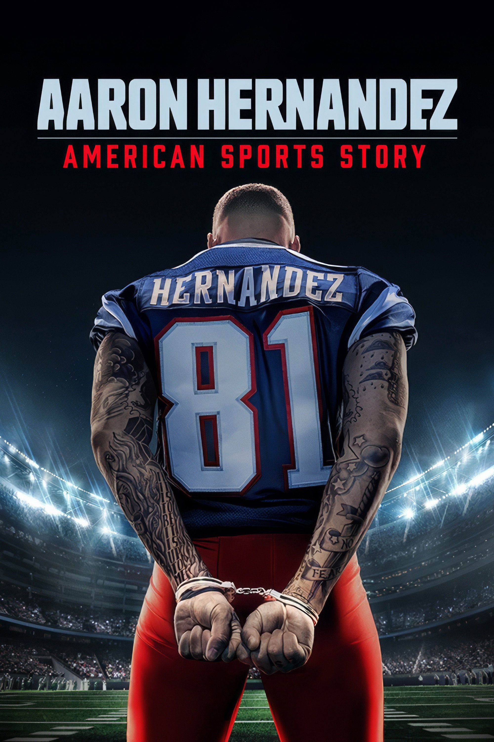 American Sports Story: Aaron Hernandez (2024) poster