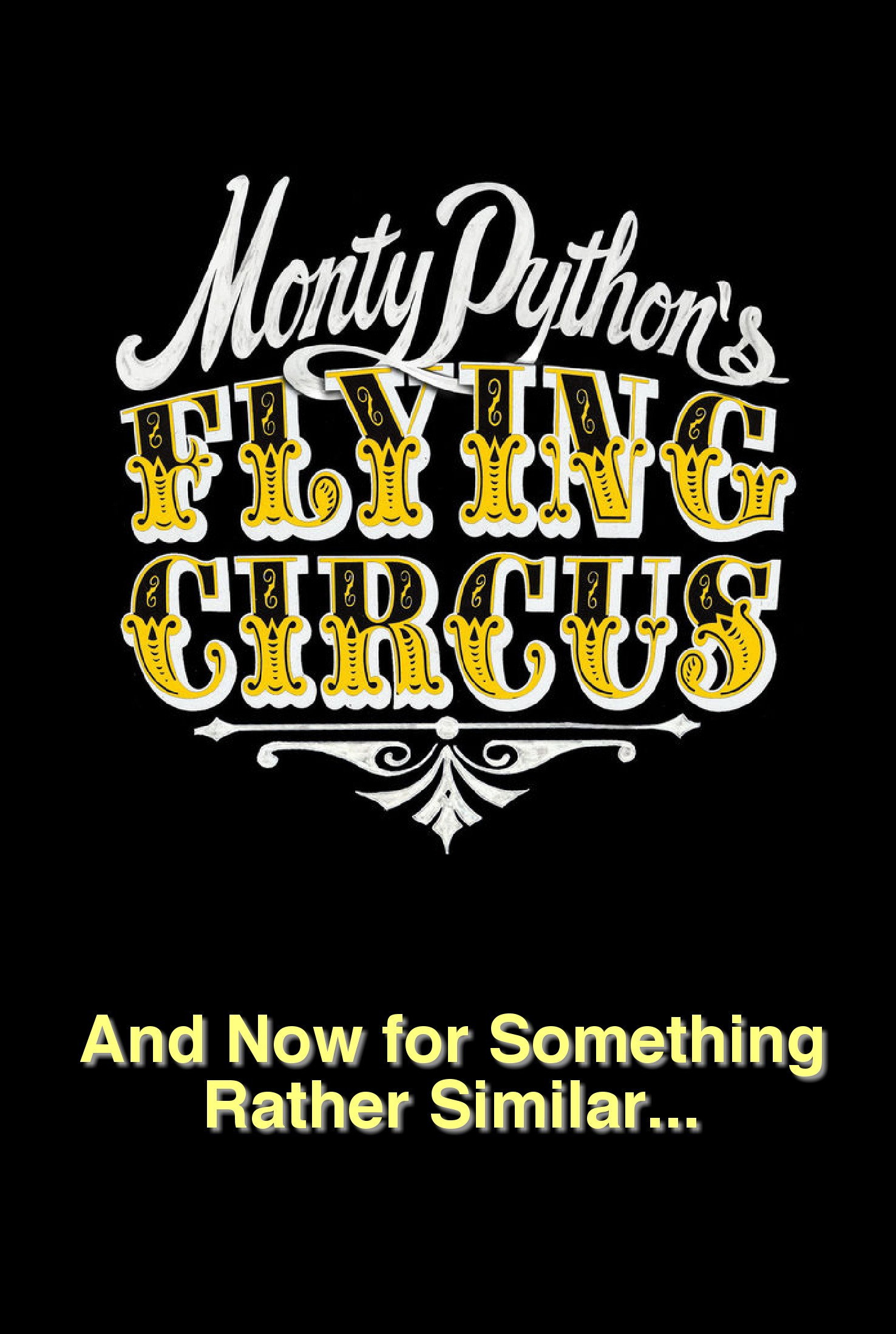 Monty Python: And Now for Something Rather Similar (2014) poster