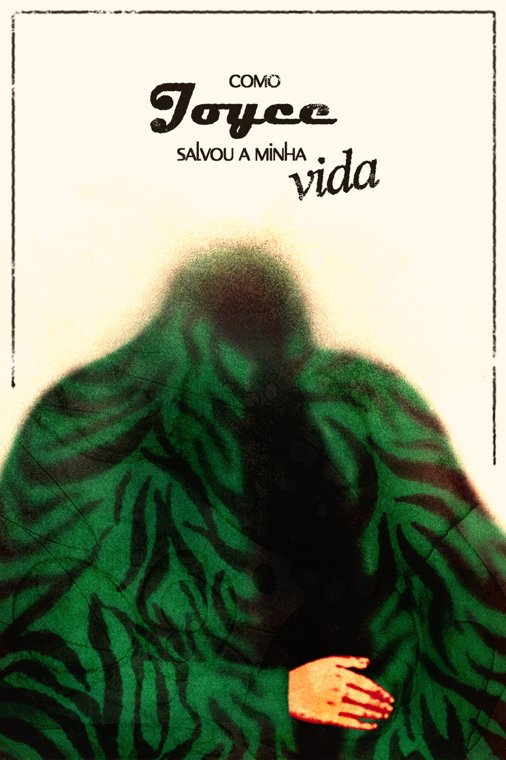 Como Joyce salvou a minha vida (2026) poster