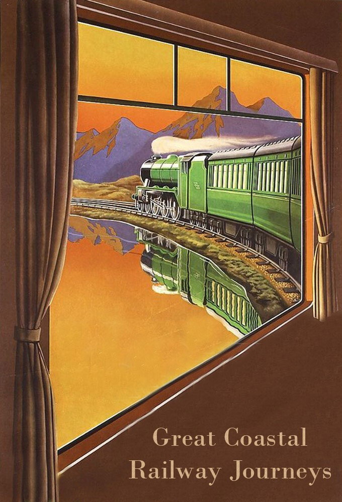 Great Coastal Railway Journeys (2022) poster