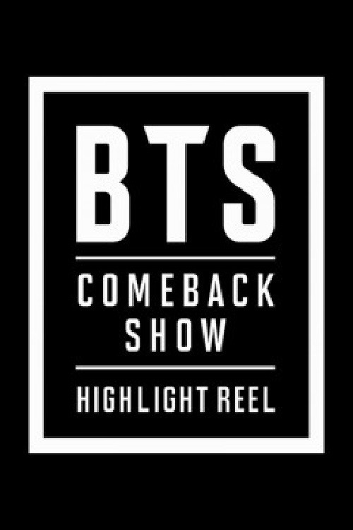BTS COMEBACKSHOW - HIGHLIGHT REEL (2018) poster
