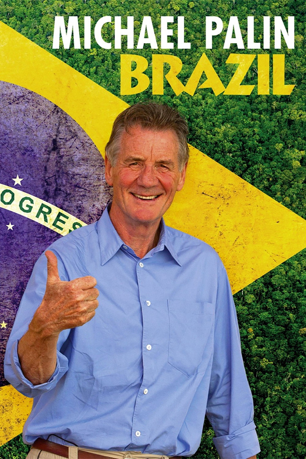 Brazil with Michael Palin (2012) poster