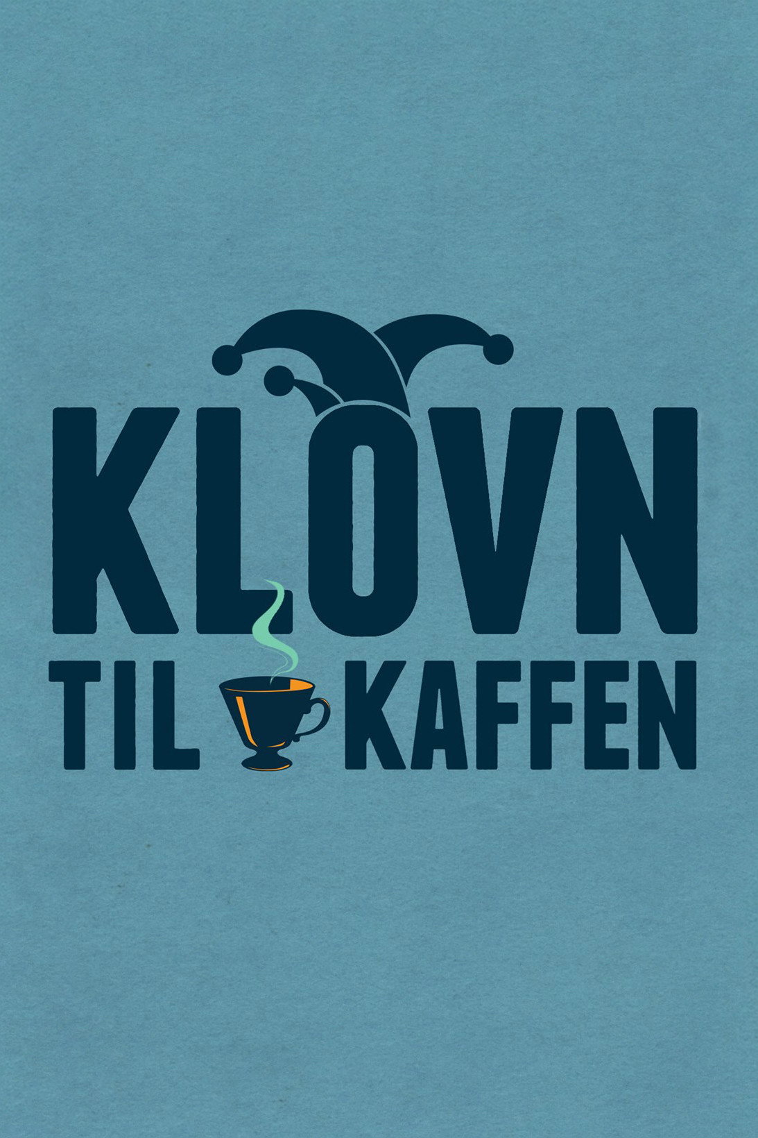 Klovn til kaffen (2014) poster
