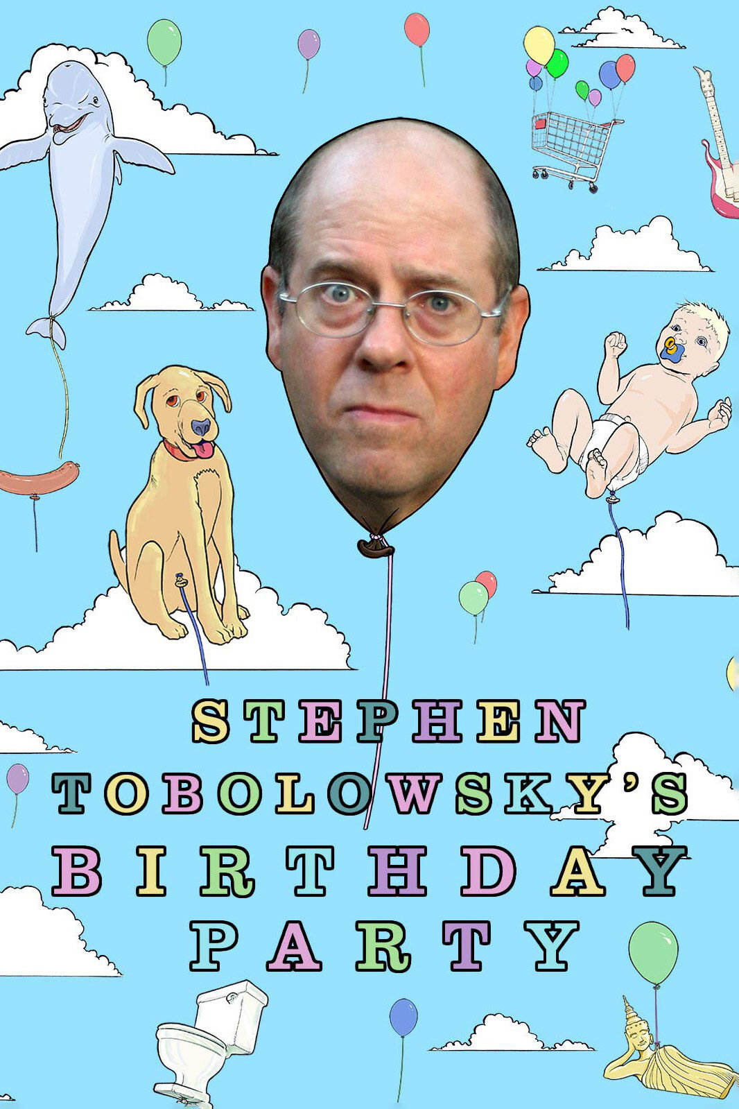 Stephen Tobolowsky's Birthday Party (2006) poster