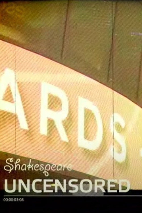 Shakespeare Uncensored (2012) poster