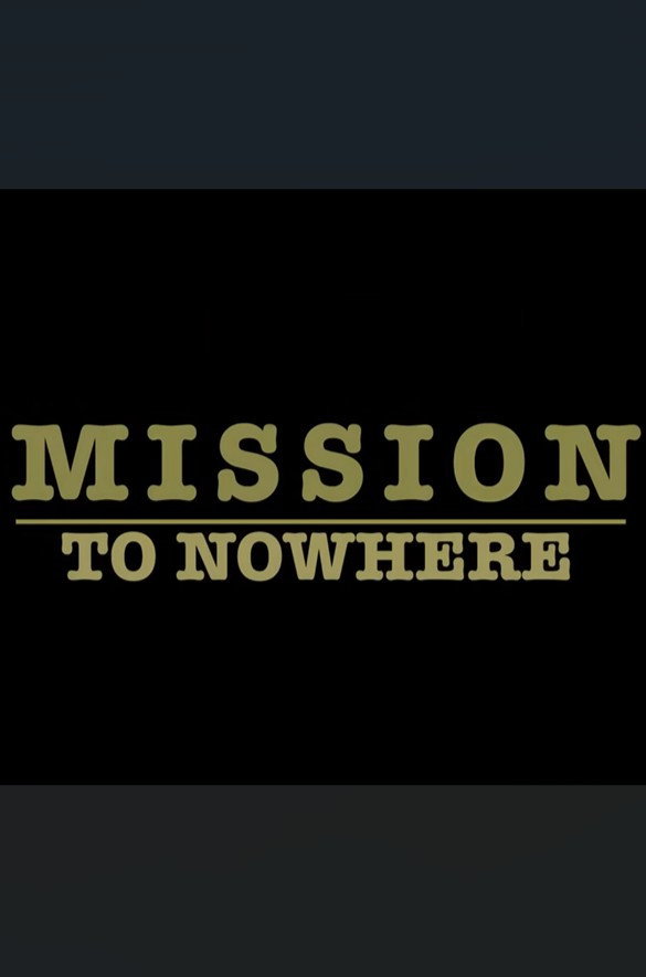 Mission to Nowhere (2026) poster