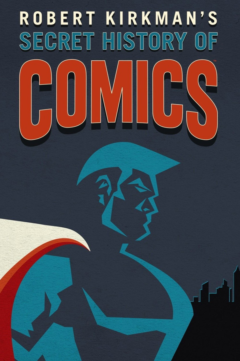 Robert Kirkman's Secret History of Comics (2017) poster