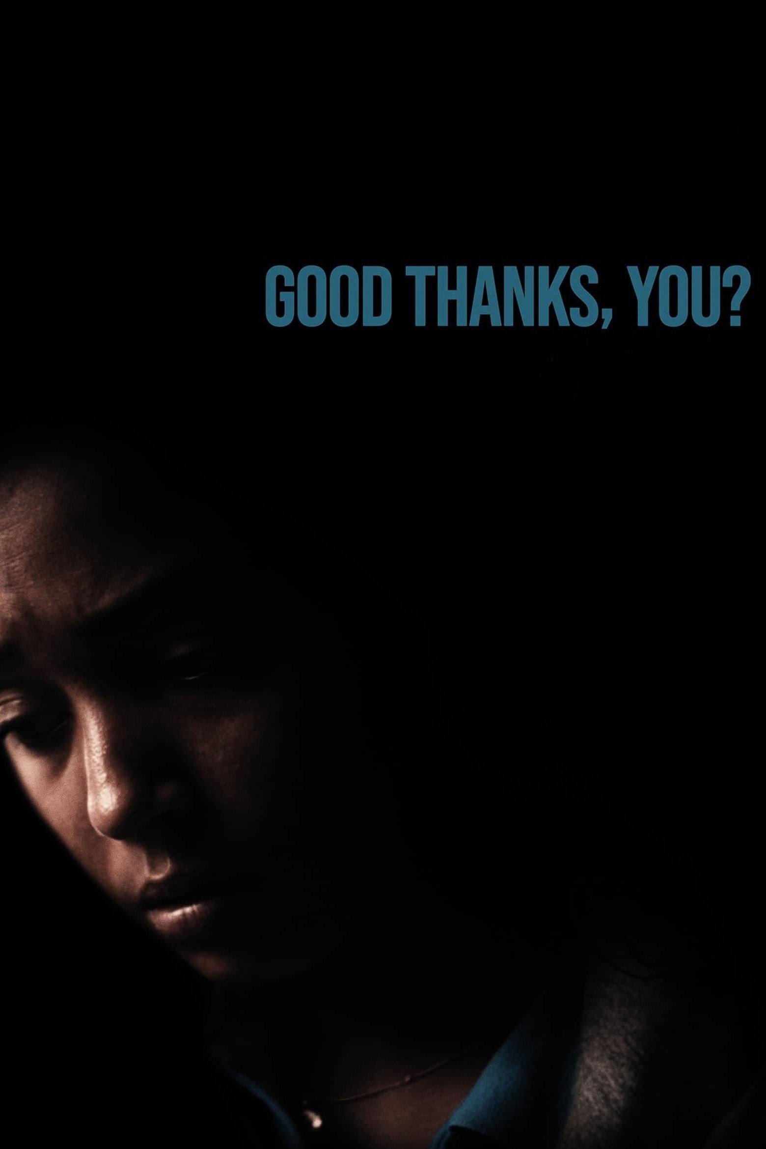 Good Thanks, You? (2020) poster