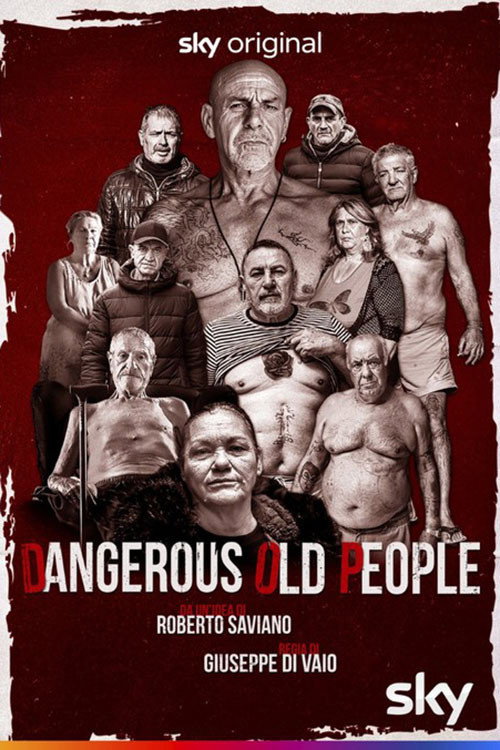 Dangerous Old People (2021) poster