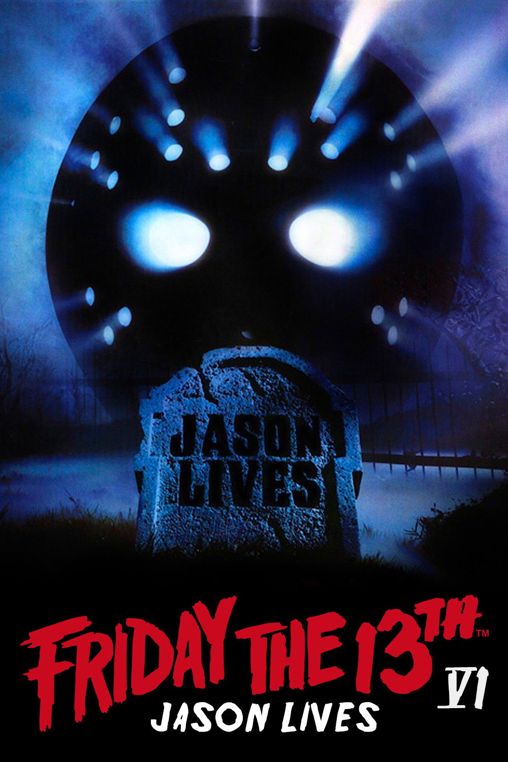 Jason Lives - Friday the 13th Part VI (1986) poster