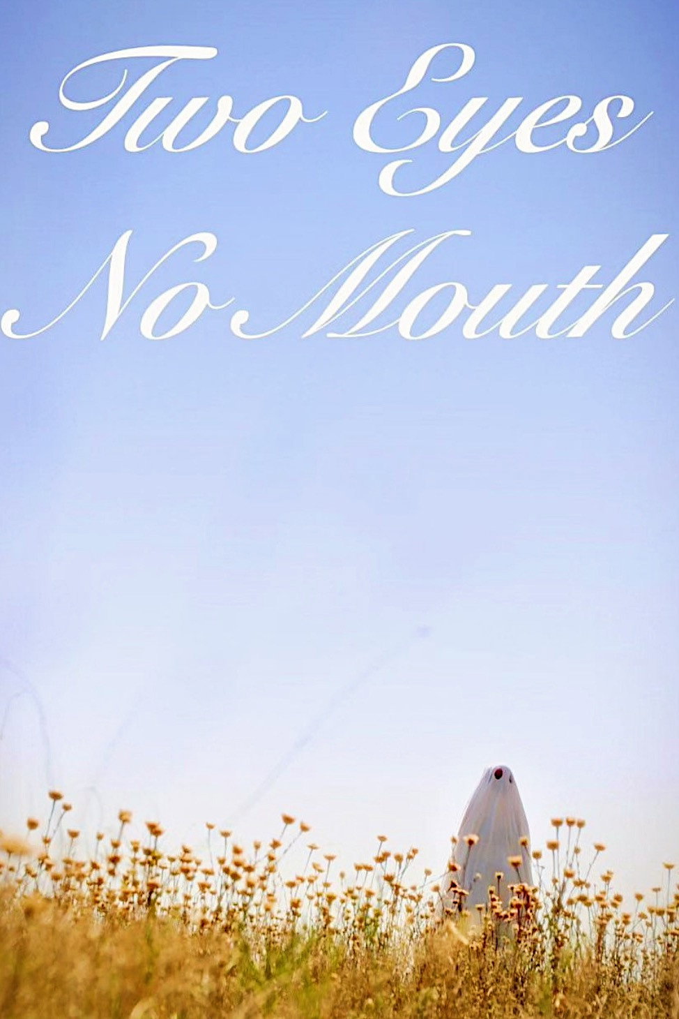 Two Eyes No Mouth (2023) poster