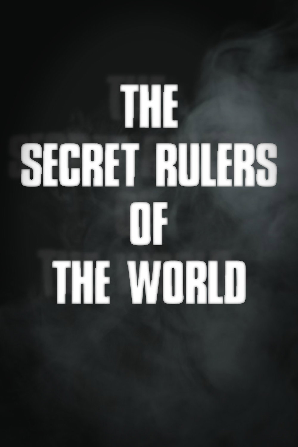 The Secret Rulers of the World (2001) poster