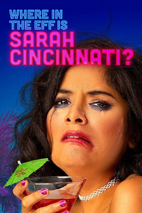 Where in the Eff is Sarah Cincinnati? (2019) poster