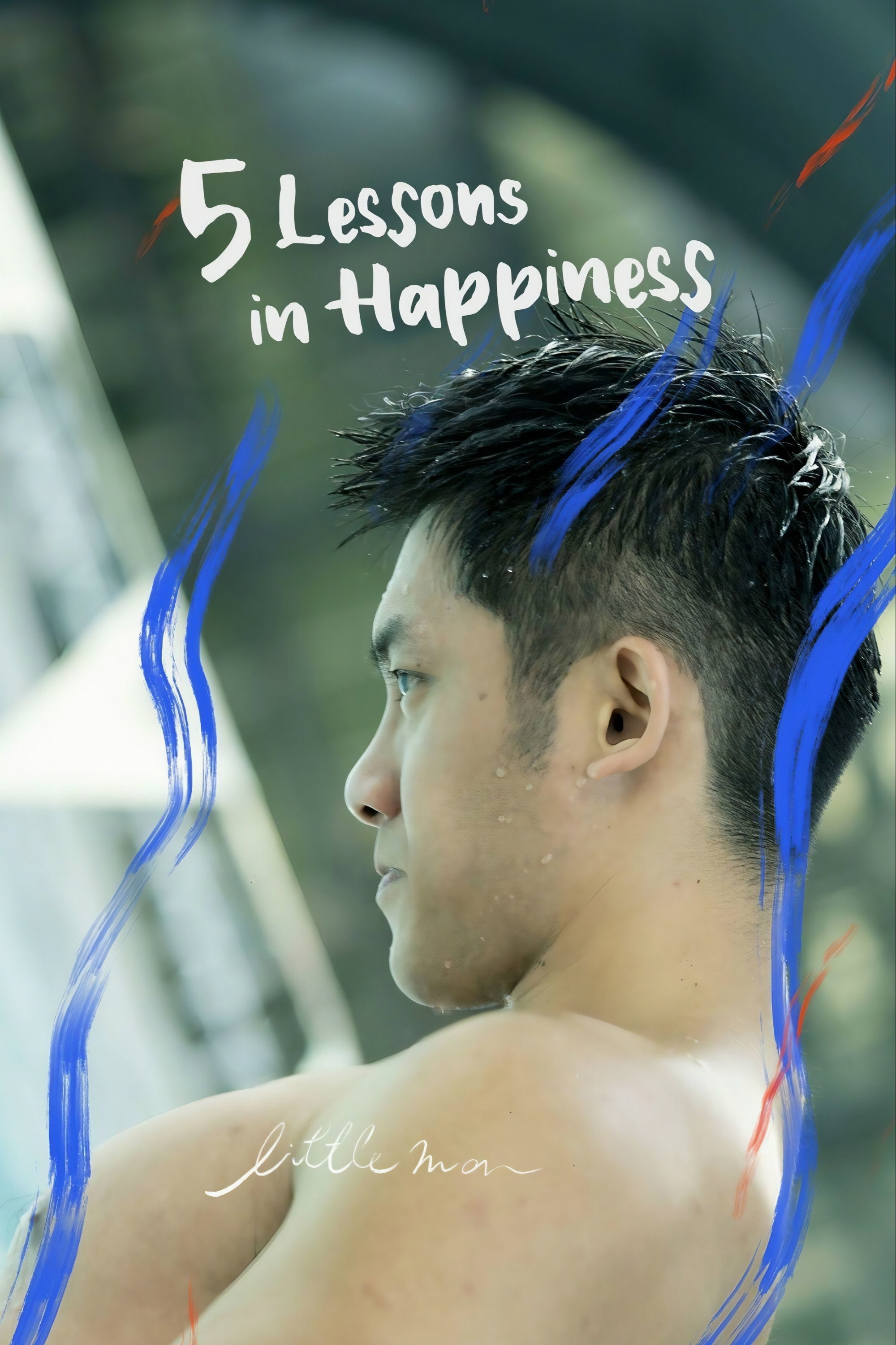 5 Lessons in Happiness: Little Man (2020) poster