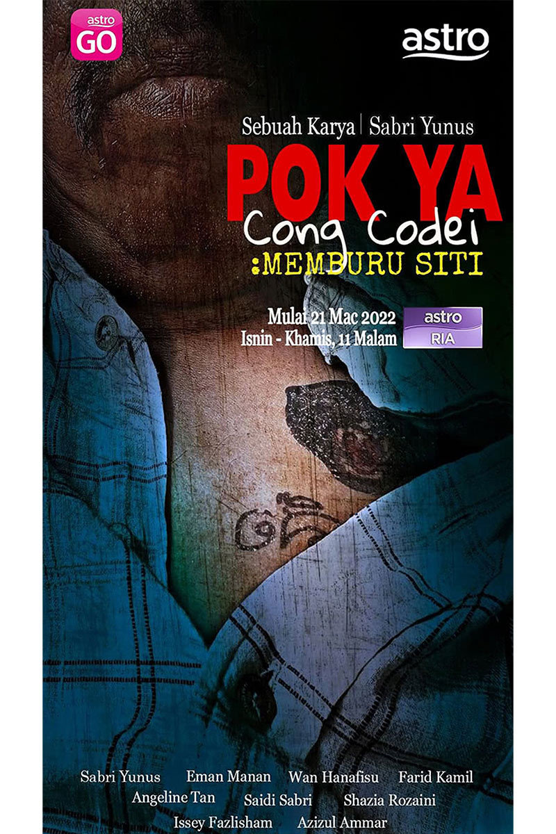 Pok Ya Cong Codei : Memburu Siti (2022) poster