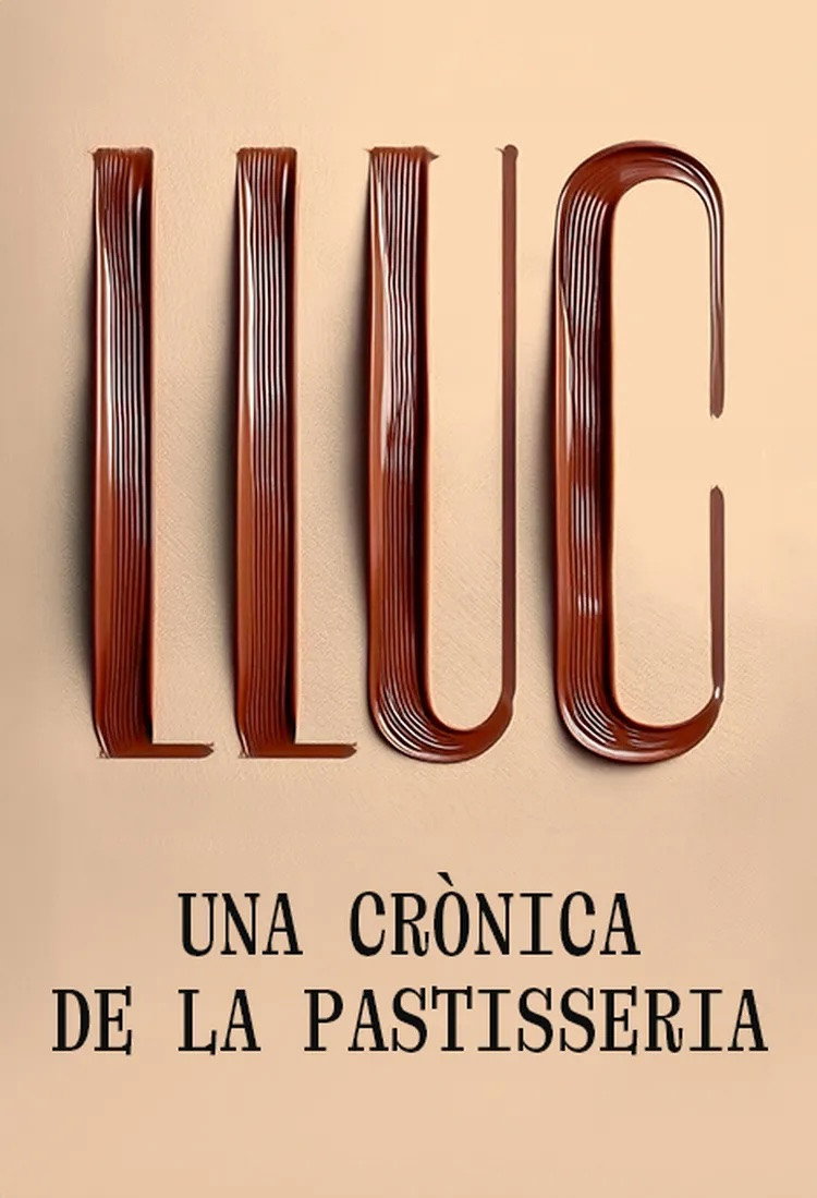 Lluc, una crònica de la pastisseria (2025) poster
