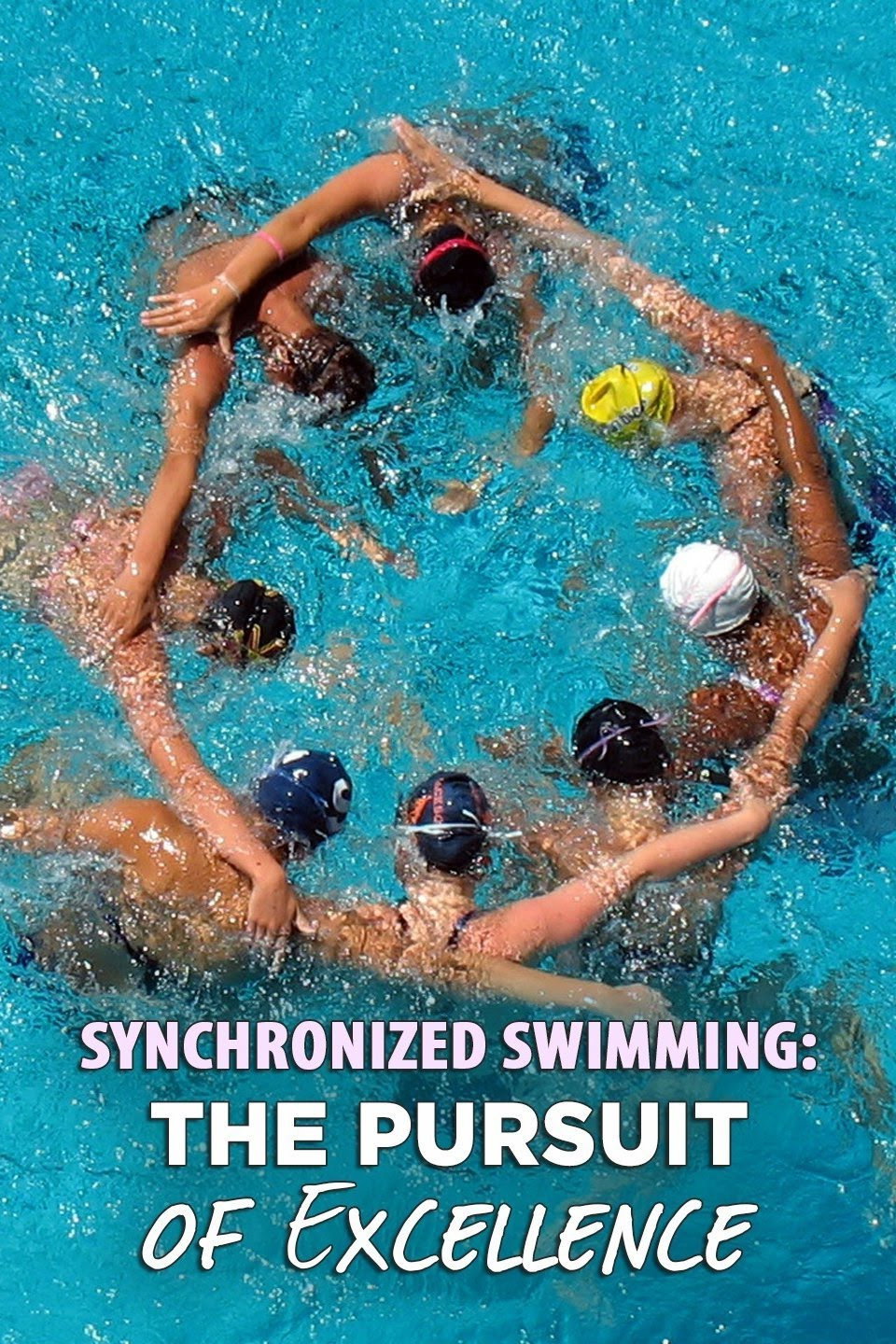 Synchronized Swimming (2007) poster