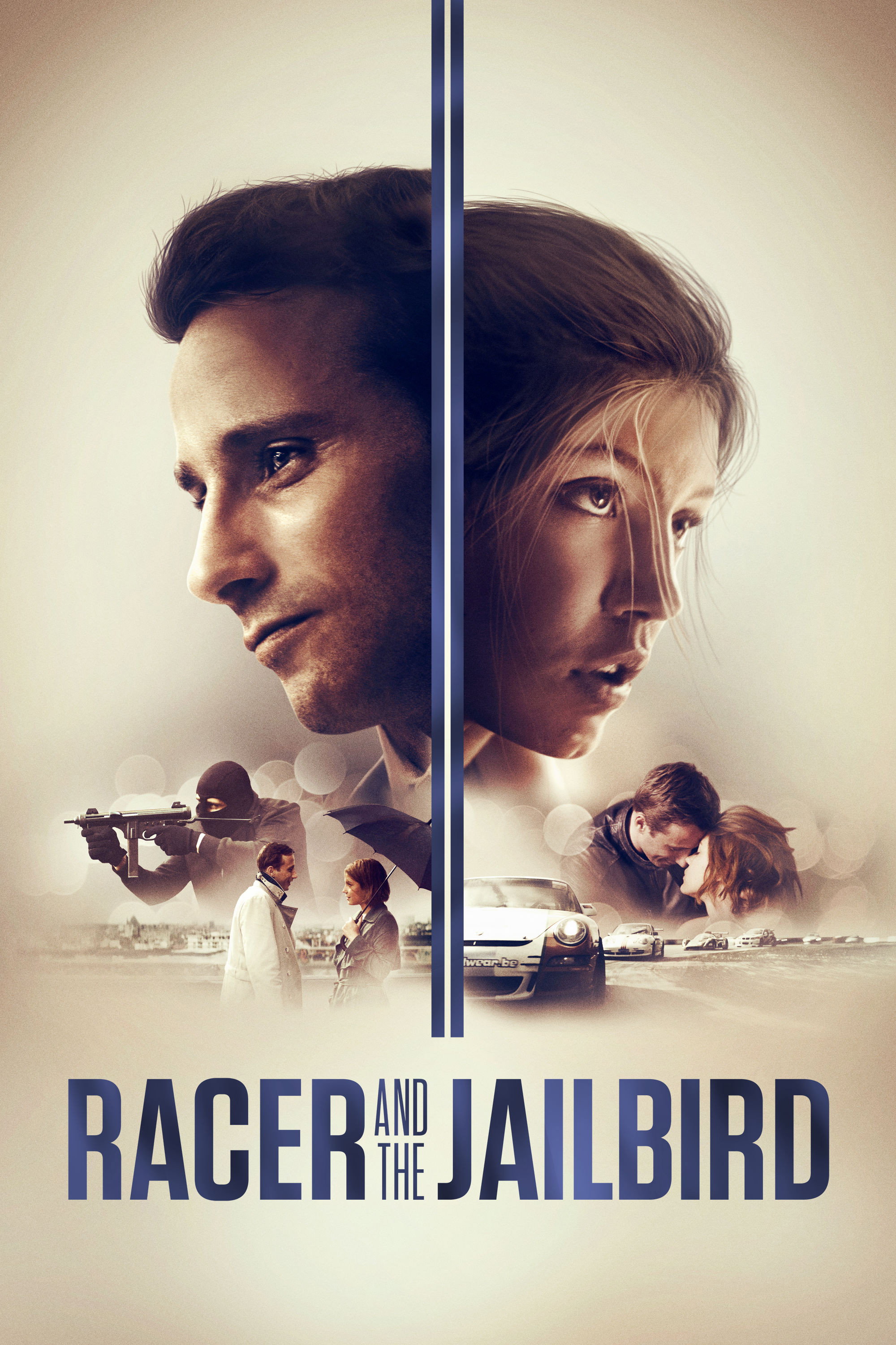 Racer and the Jailbird (2017) poster
