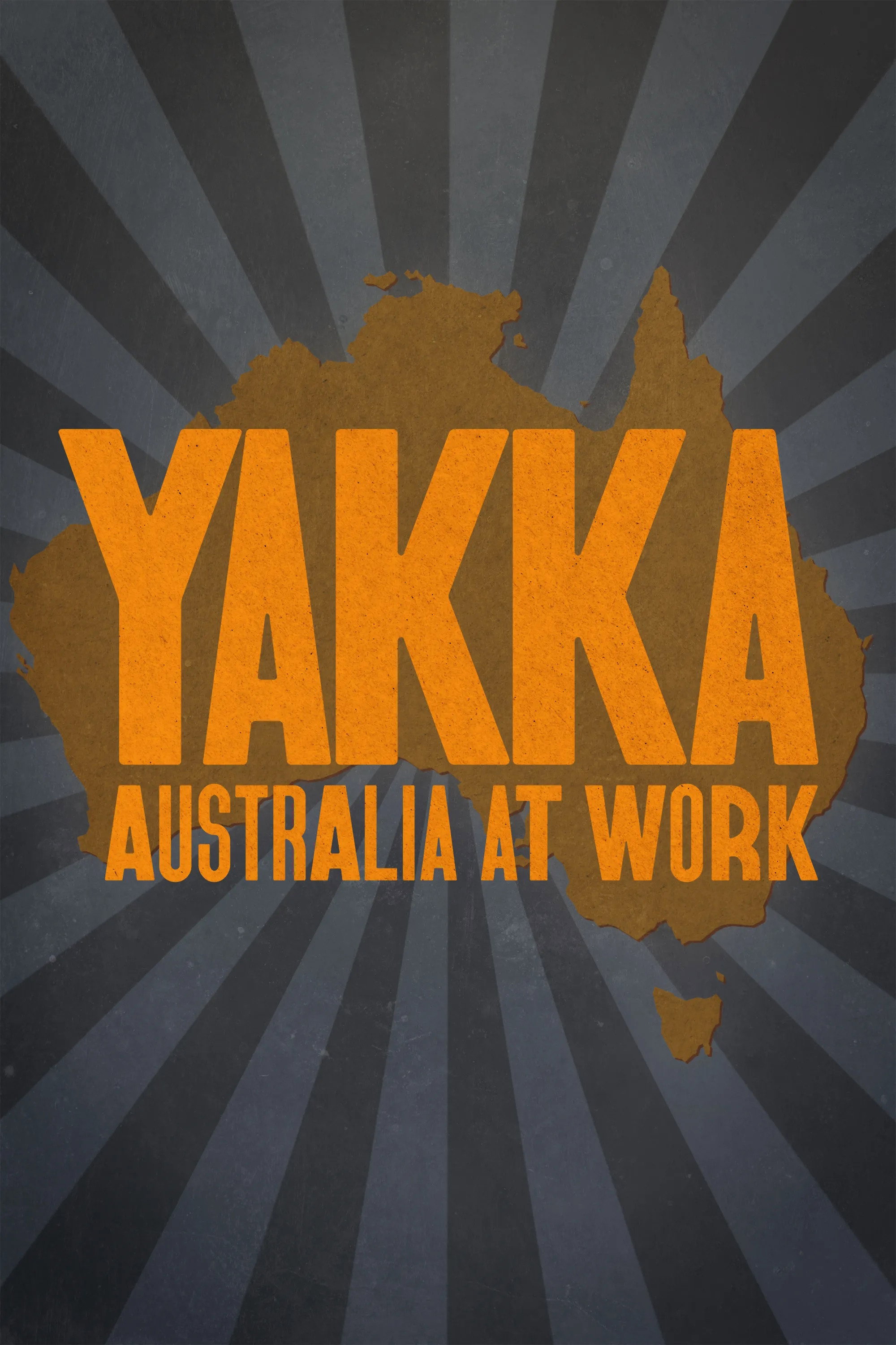 Yakka: Australia At Work (2023) poster