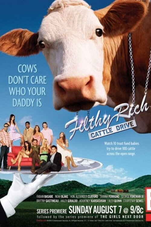 Filthy Rich: Cattle Drive (2005) poster