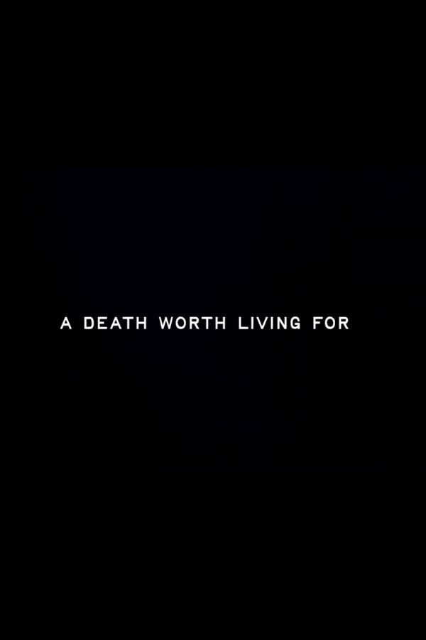 A Death Worth Living For (2026) poster