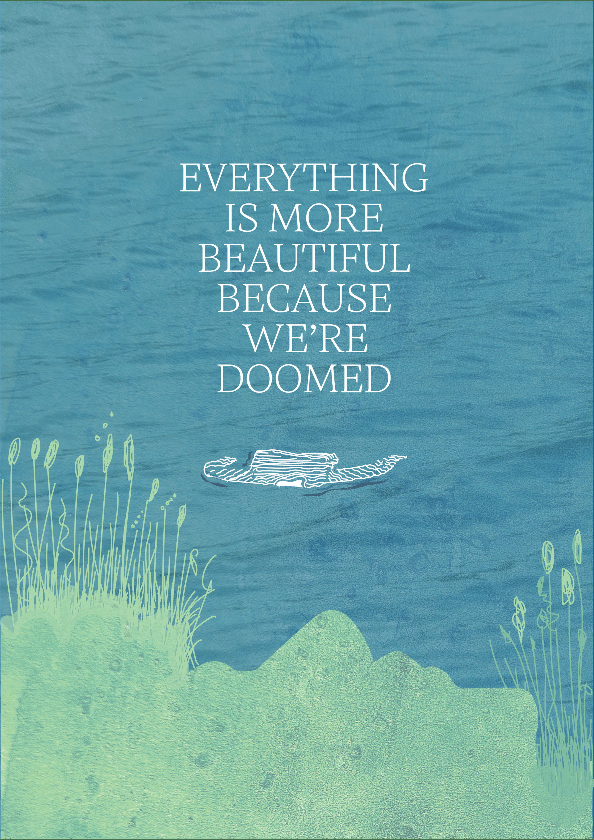 Everything is More Beautiful Because We're Doomed (2024) poster