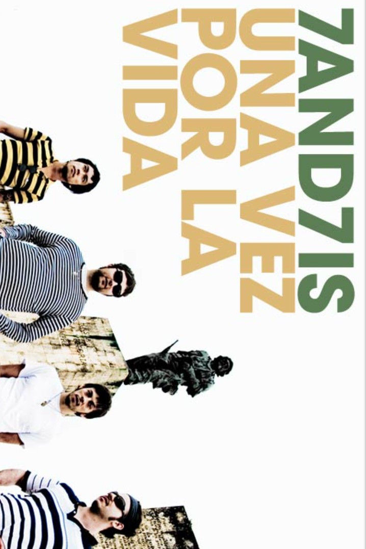 7and7is Una Vez Por La Vida (2009) poster