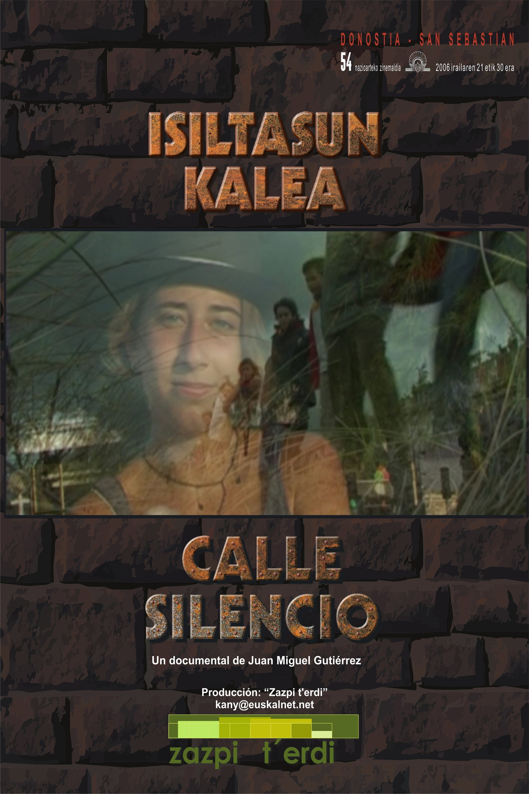 Isiltasun kalea (2006) poster