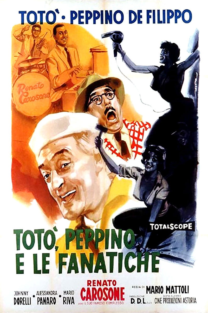 Totò, Peppino e le fanatiche (1958) poster