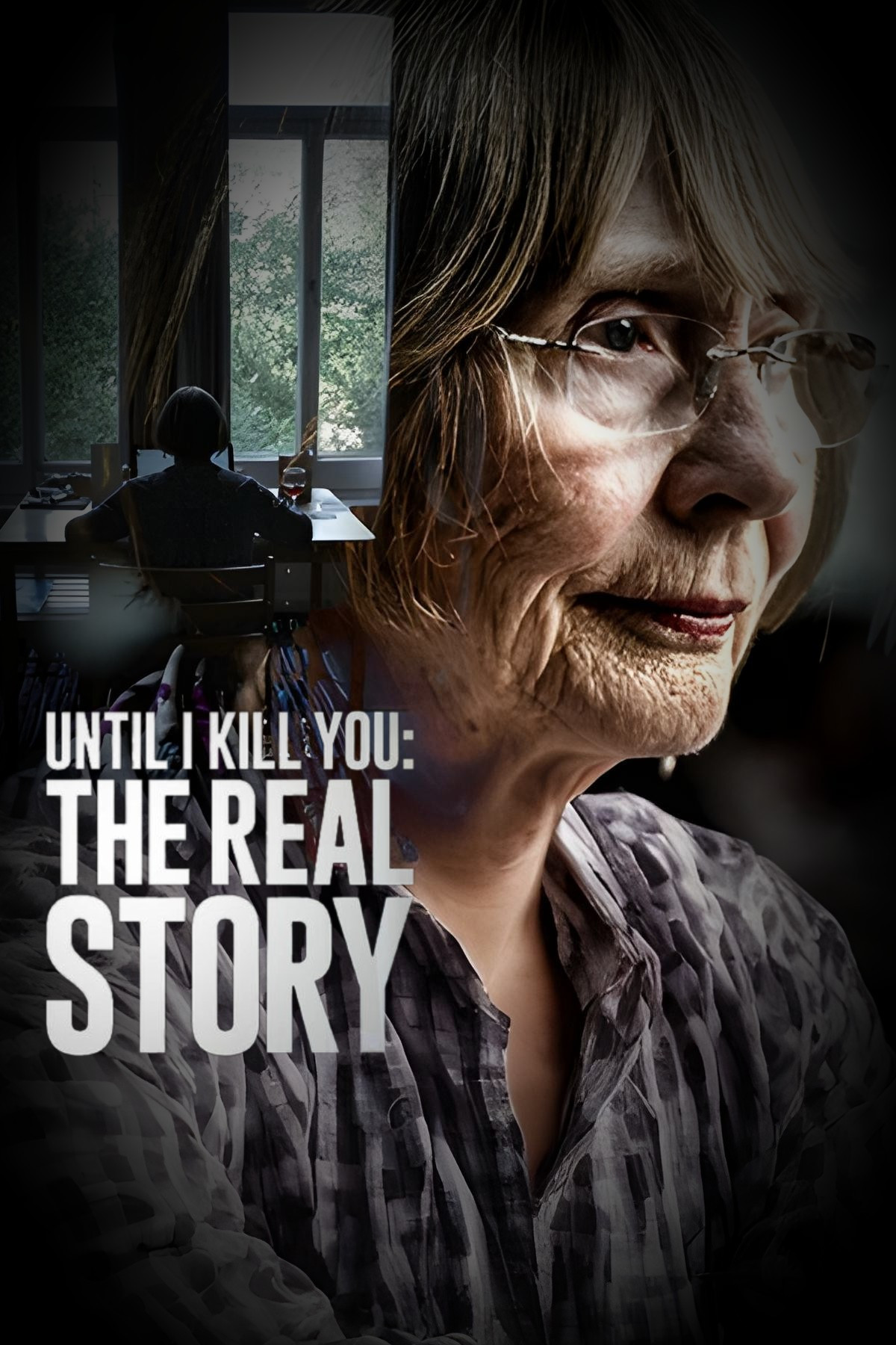 Until I Kill You: The Real Story (2024) poster