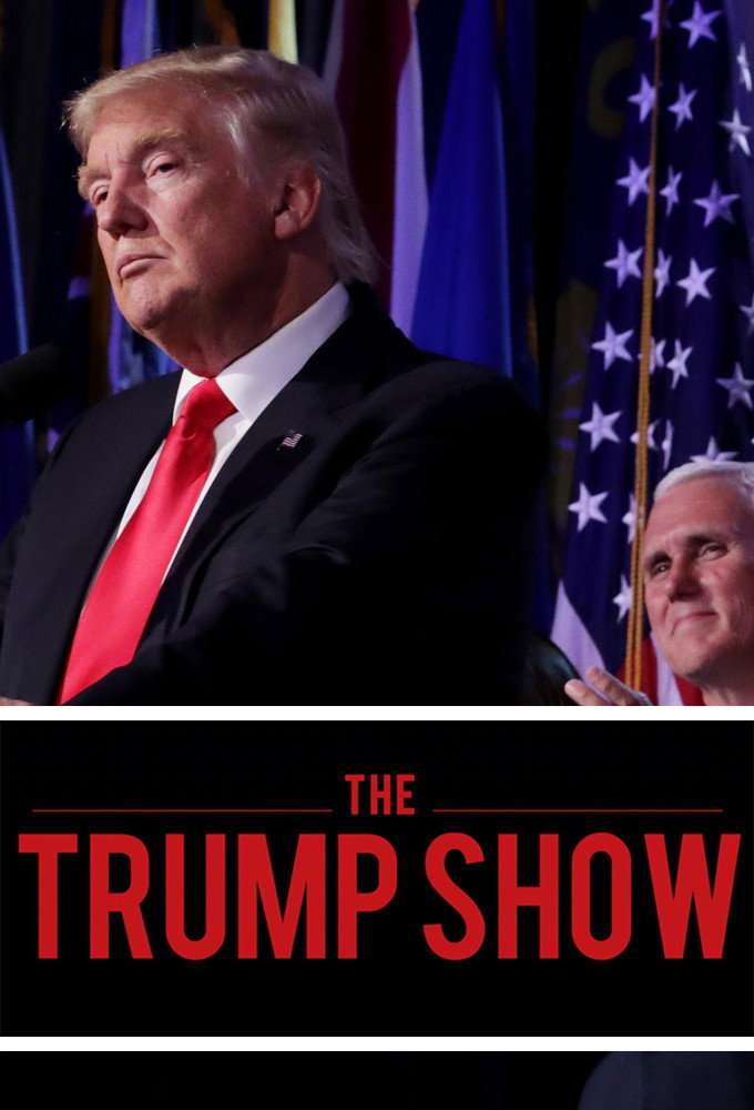 The Trump Show (2020) poster