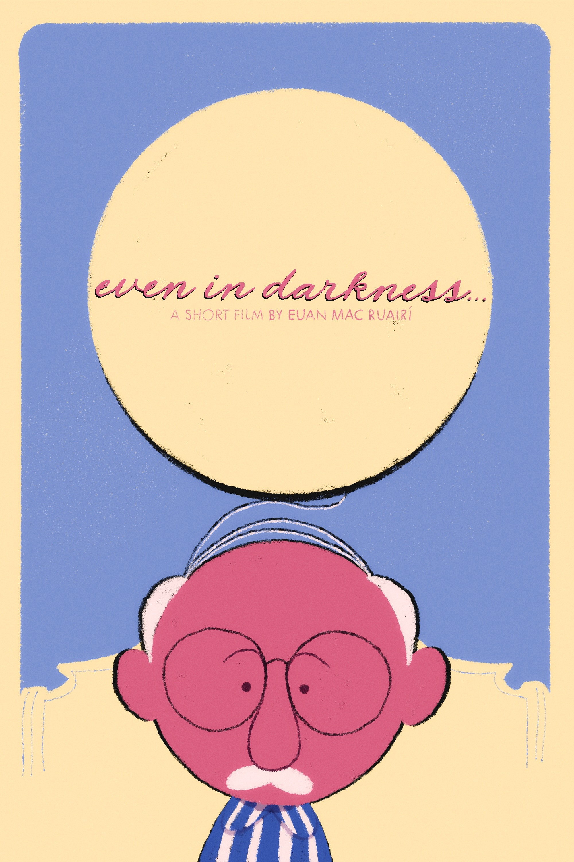 Even in Darkness… (2026) poster