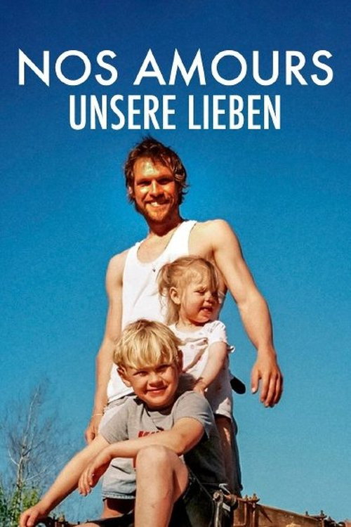 Nos amours - Unsere Lieben (2020) poster