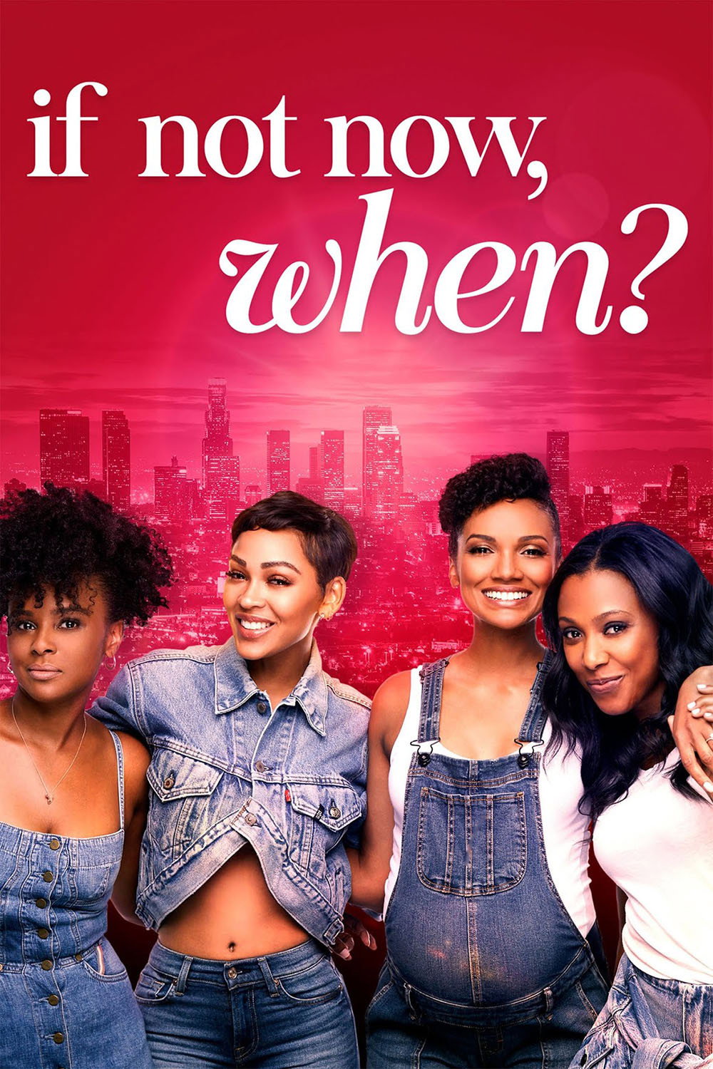 If Not Now, When (2020) poster