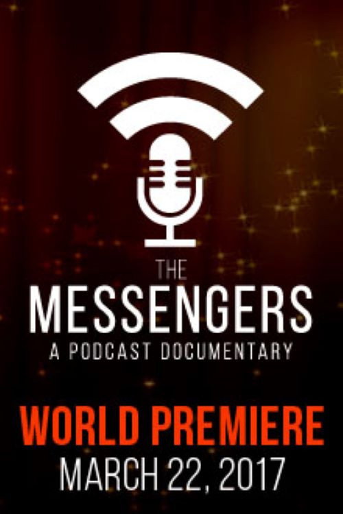 The Messengers: A Podcast Documentary (2017) poster