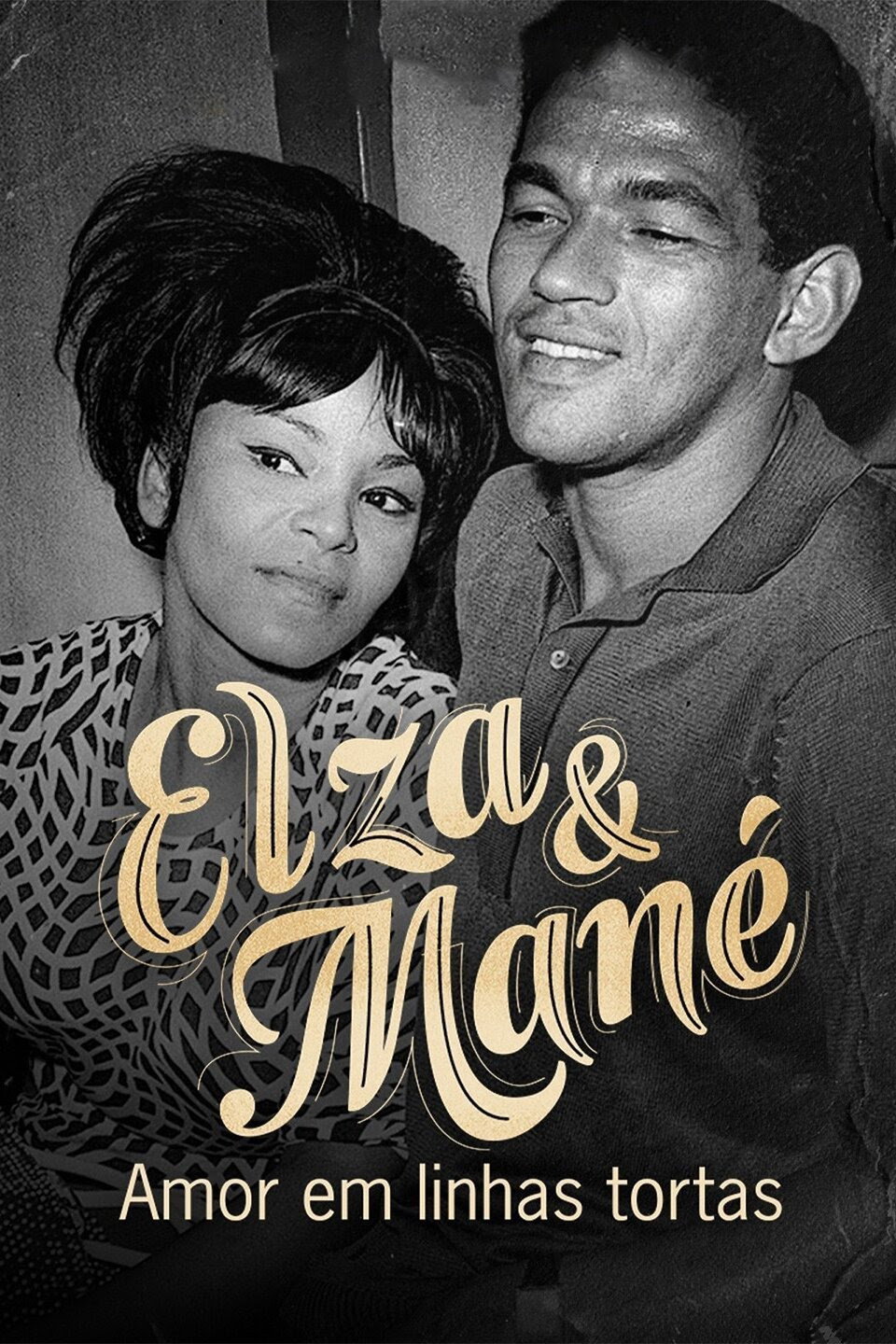 Elza & Mané: Amor em Linhas Tortas (2022) poster