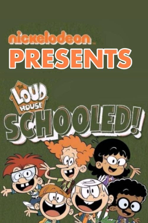 The Loud House: Schooled! (2020) poster