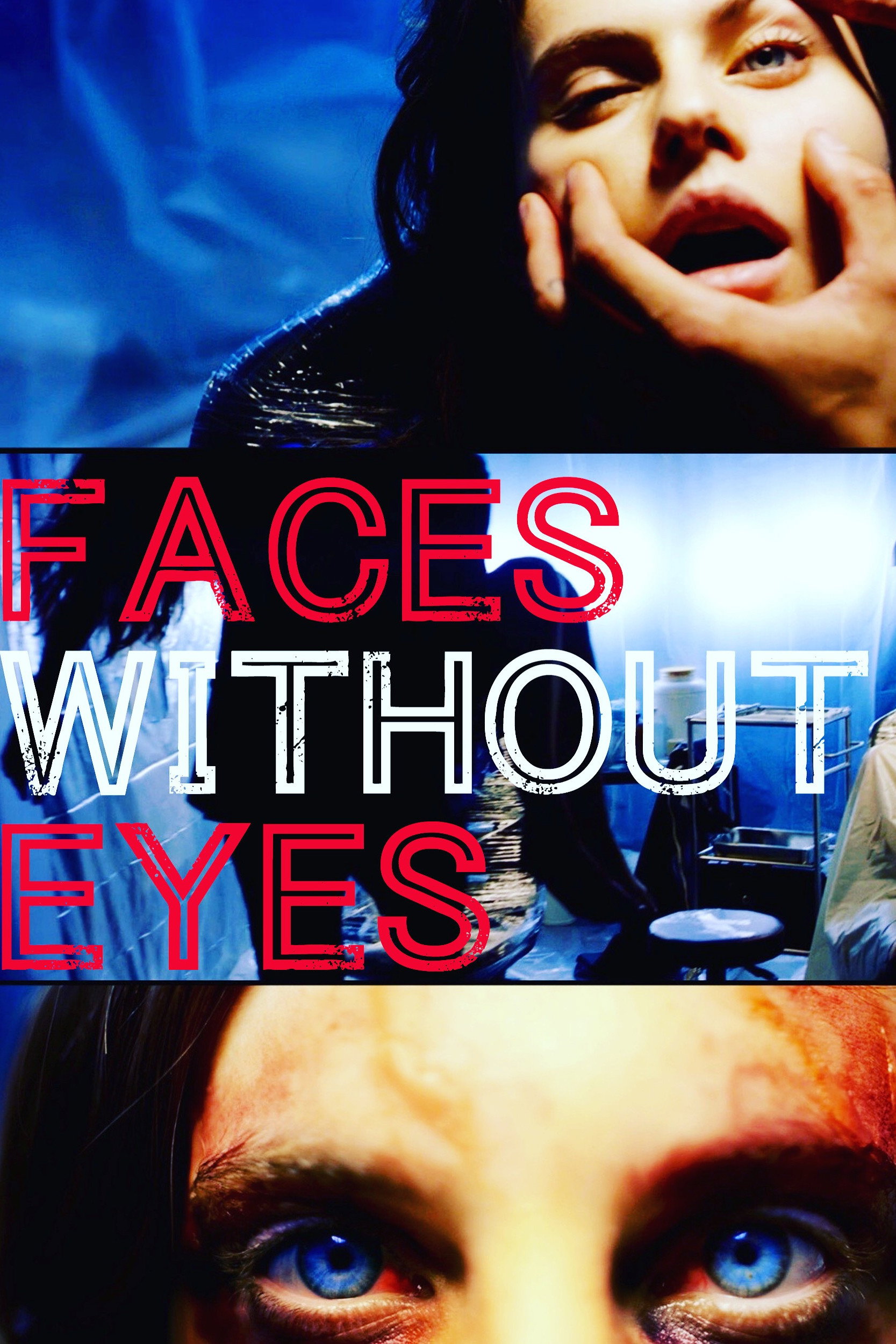 Faces Without Eyes (2015) poster