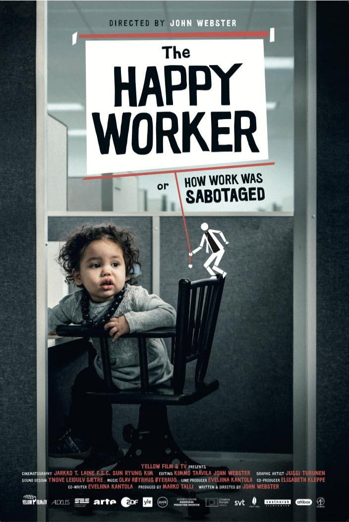 The Happy Worker - Or How Work Was Sabotaged (2022) poster
