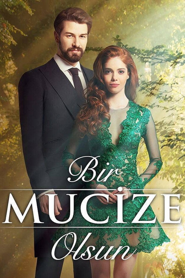 Bir Mucize Olsun (2018) poster