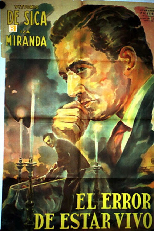 Lo sbaglio di essere vivo (1945) poster