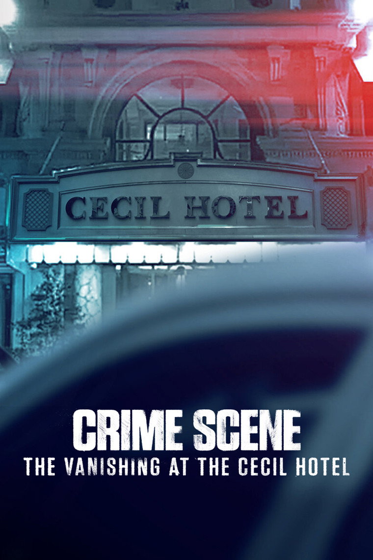 Crime Scene: The Vanishing at the Cecil Hotel (2021) poster